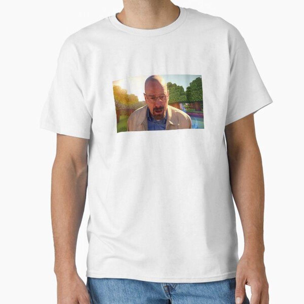 Breaking Bad Minecraft Meme Tiktok Trend Heisenberg Walter White Shirt Breaking Bad Minecraft Meme Tiktok Trend Heisenberg Walter White Shirt